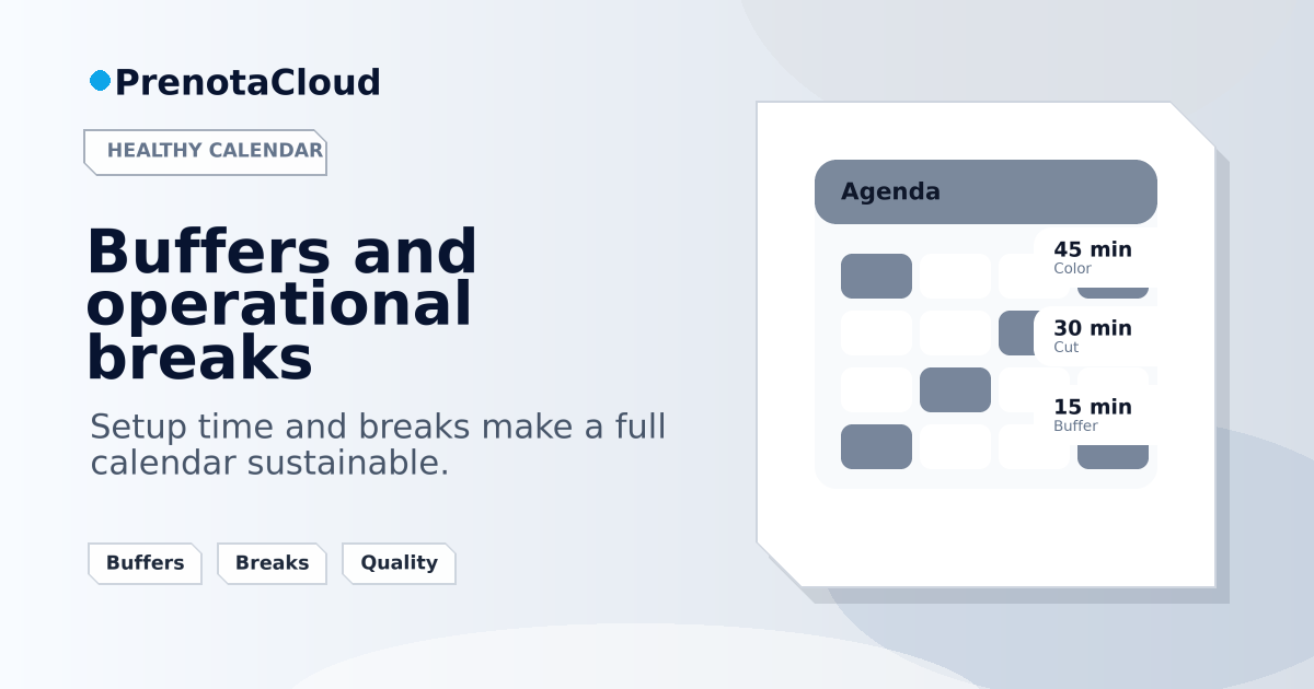 Buffers and breaks in the calendar: the detail that makes online booking sustainable