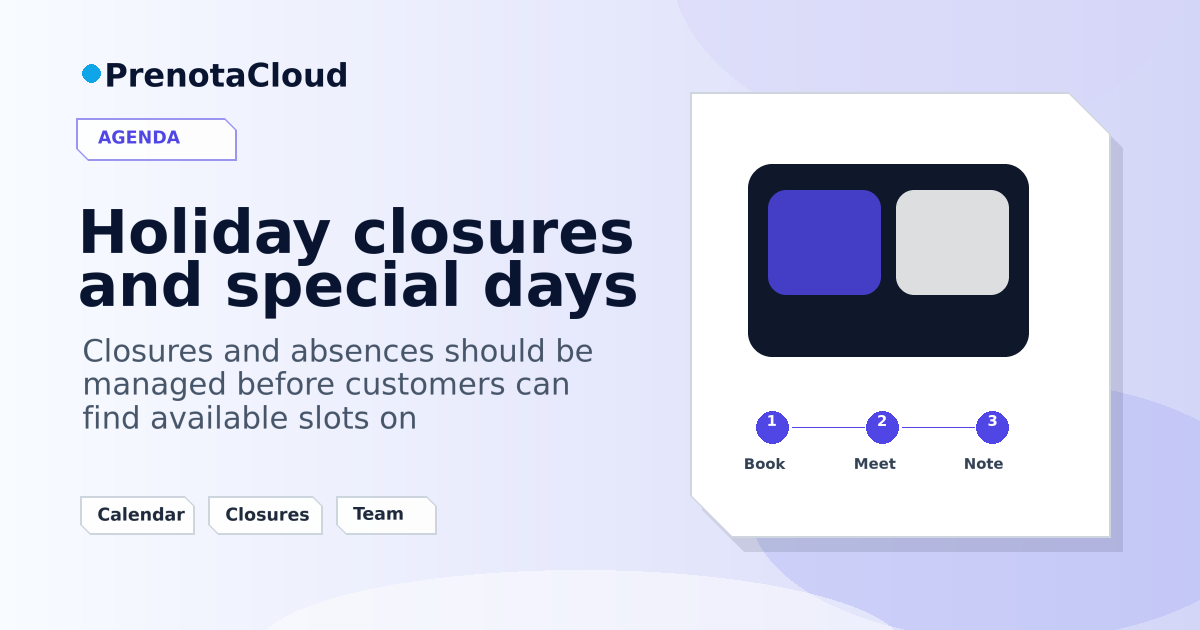 Holiday closures and special days: protecting the calendar from wrong bookings