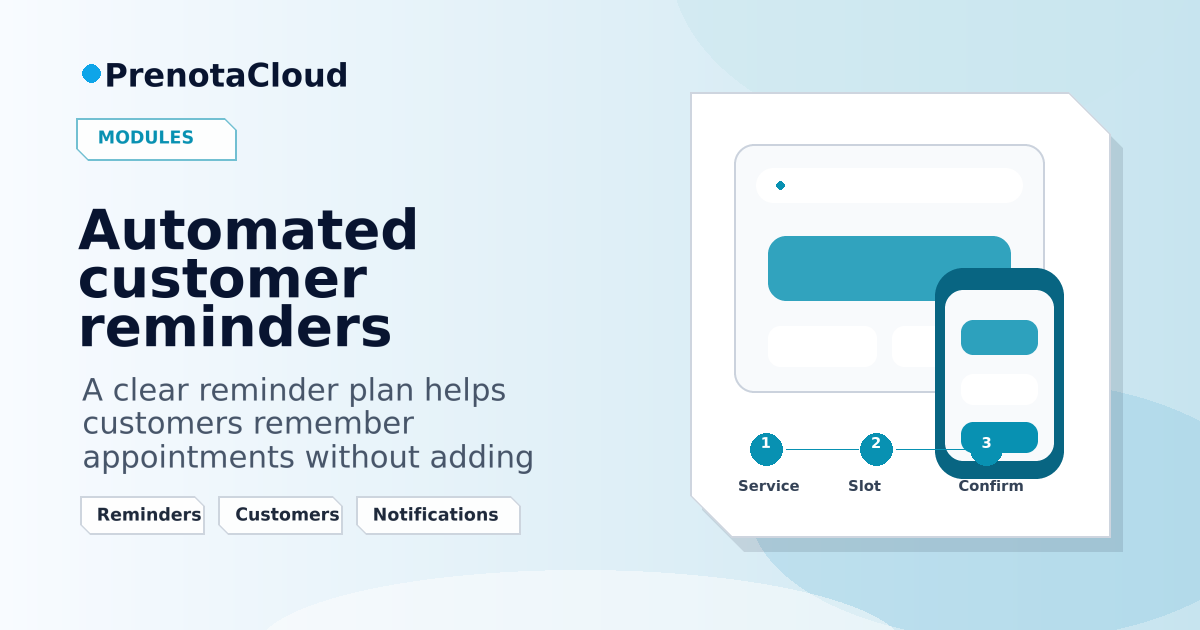 Automated customer reminders: when to send them and how to reduce missed appointments