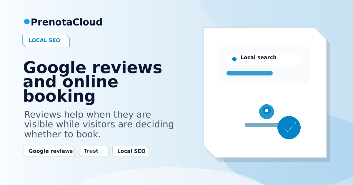 Google reviews and online booking: turning local trust into new appointments