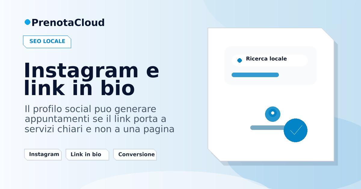 Instagram e link in bio: portare follower alla prenotazione senza perdere passaggi