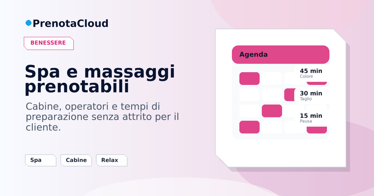 Prenotazioni online per spa e massaggi: relax per il cliente, controllo per il team