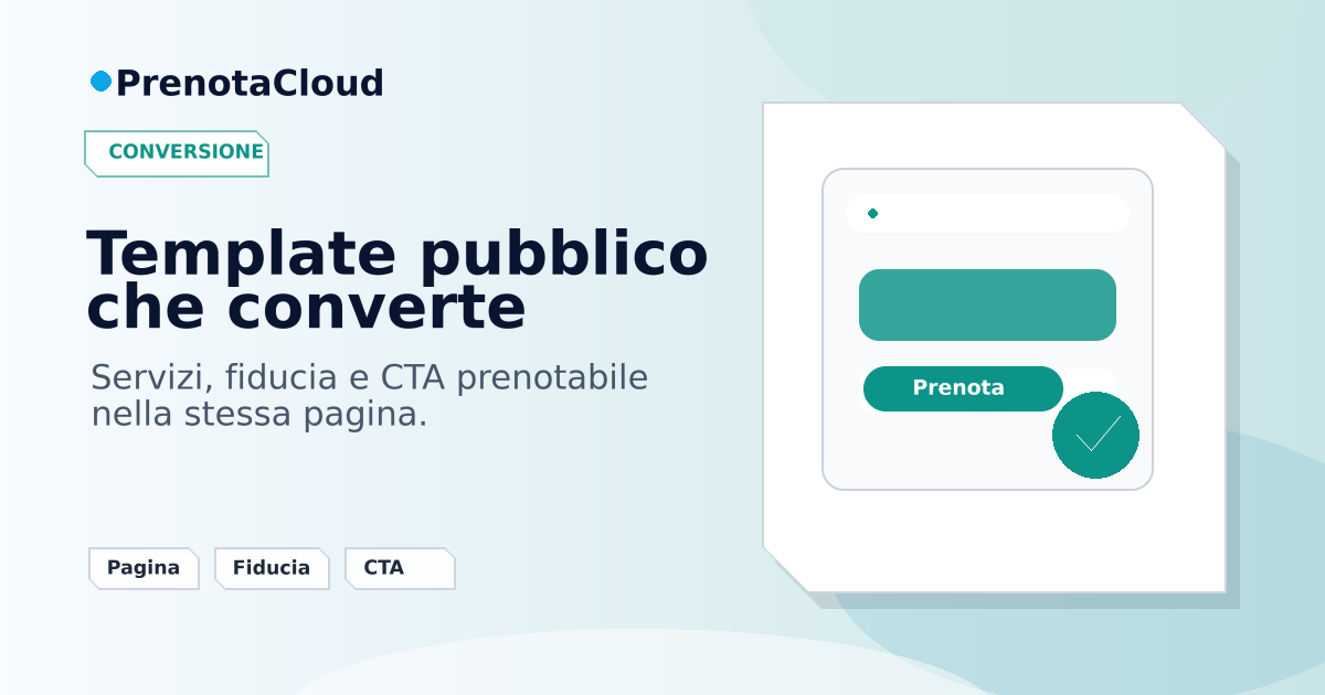 Template sito pubblico per prenotazioni: cosa deve contenere una pagina che converte
