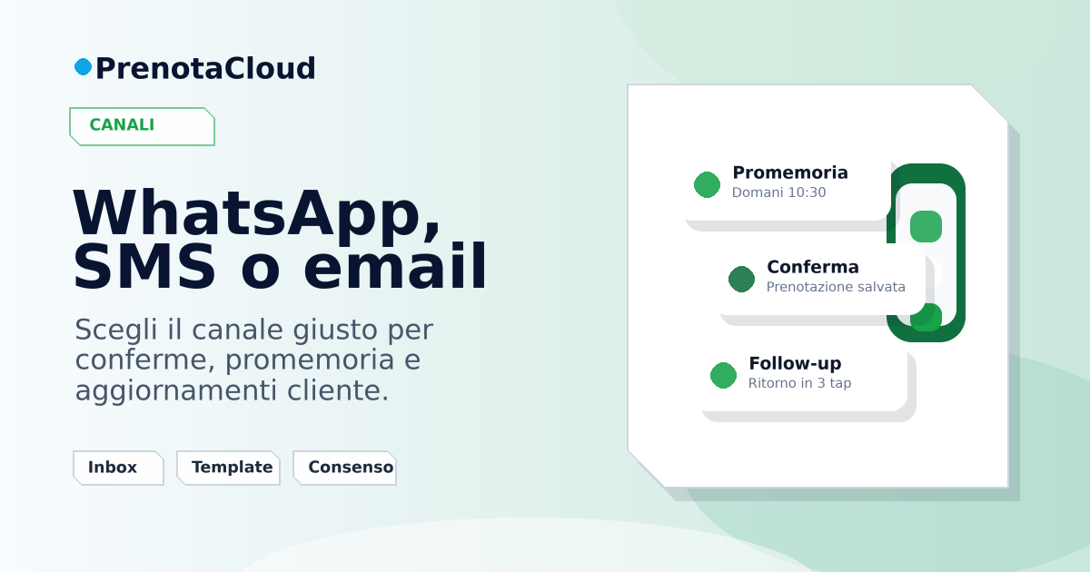 WhatsApp, SMS o email: quale canale usare per promemoria e conferme