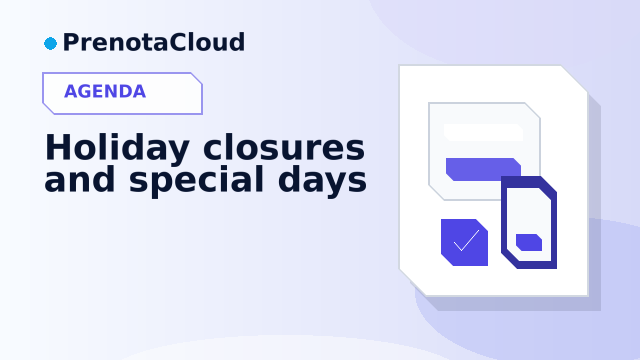 Holiday closures and special days: protecting the calendar from wrong bookings
