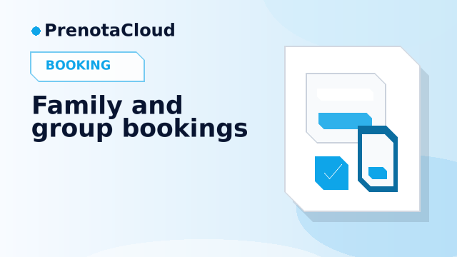 Family and group bookings: managing linked appointments without confusion