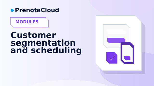 Customer segmentation and scheduling: using history and services for more relevant messages