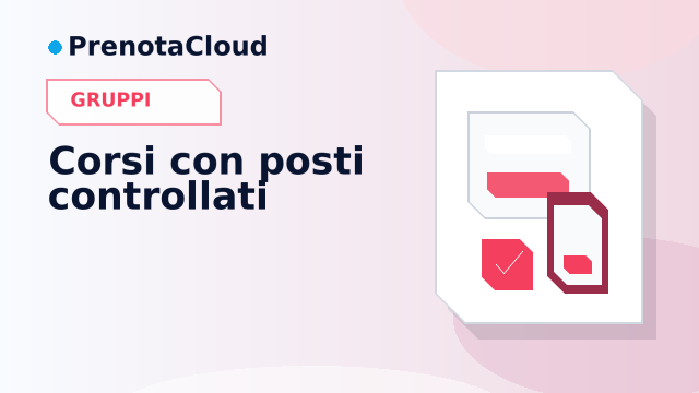 Prenotazioni per corsi ed eventi a piccoli gruppi: posti, liste e conferme senza fogli sparsi
