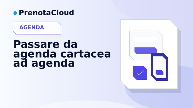 Passare da agenda cartacea ad agenda online: metodo graduale per non perdere controllo