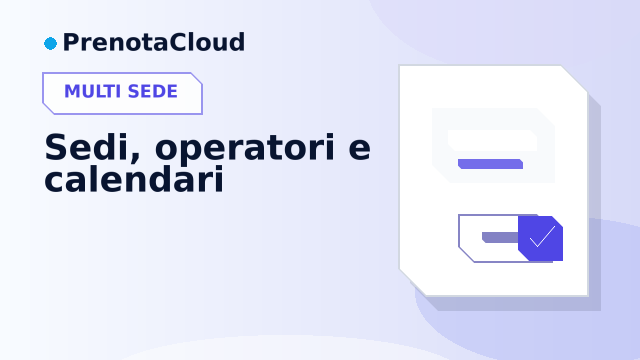 Prenotazioni multi sede e operatori: come evitare confusione tra negozi, team e slot